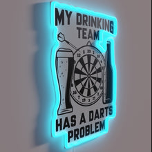 Charger l&#39;image dans la galerie, My drinking team has a darts problem&quot; colorful neon sign.