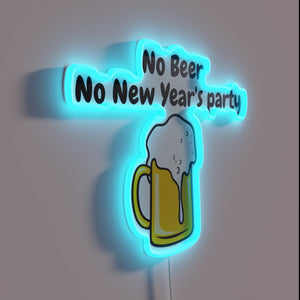 No Beer? No NYE Party Guaranteed" Vibrant RGB LED Neon Sign.