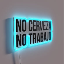 Charger l&#39;image dans la galerie, Add vibrant humor with this &#39;No Beer No Work&#39; sign.