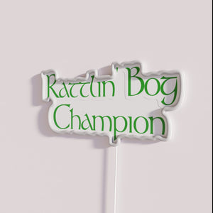 Electric Neon Rattlin Bog Champion RGB Sign in Vibrant Color