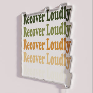 Loudly Repeating Natural RGB Neon Sign Adds Vibrant Ambiance Instantly