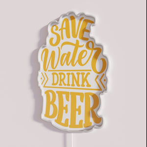 Eye-catching RGB neon sign promoting water conservation and beer drinking lifestyle.