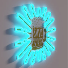 Charger l&#39;image dans la galerie, Water Conservation Never Tasted So Good RGB Neon Sign