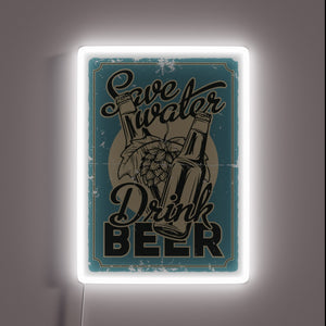 Water You Waiting For Beer Lover's Humorous Neon Sign Design