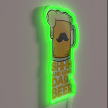Charger l&#39;image dans la galerie, Shhh, Dad&#39;s on Dad&#39;s Day leave him to his beer