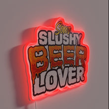 Charger l&#39;image dans la galerie, Sour Slushy Beer Enthusiast&#39;s Vibrant Neon Wall Decor Sign