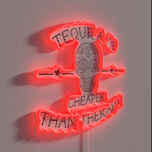 Charger l&#39;image dans la galerie, Tequila is cheaper than therapy, save your money with humor