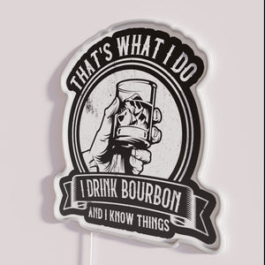 Neon Bar Sign Quote That's What I Do Know Things