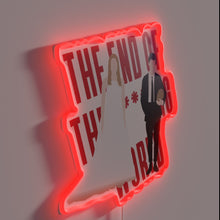 Charger l&#39;image dans la galerie, Neon Sign Featuring Iconic Film Quote from &#39;The End of the F***ing World&#39;