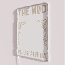 Charger l&#39;image dans la galerie, Vintage-inspired &#39;Mud Will Wash Off&#39; Neon Wall Sign Decoration Reminiscence