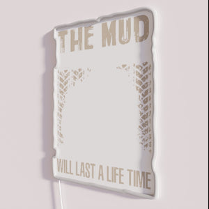 Vintage-inspired 'Mud Will Wash Off' Neon Wall Sign Decoration Reminiscence