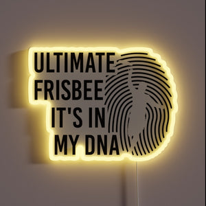 Neon sign celebrating ultimate frisbee passion with humorous DNA twist