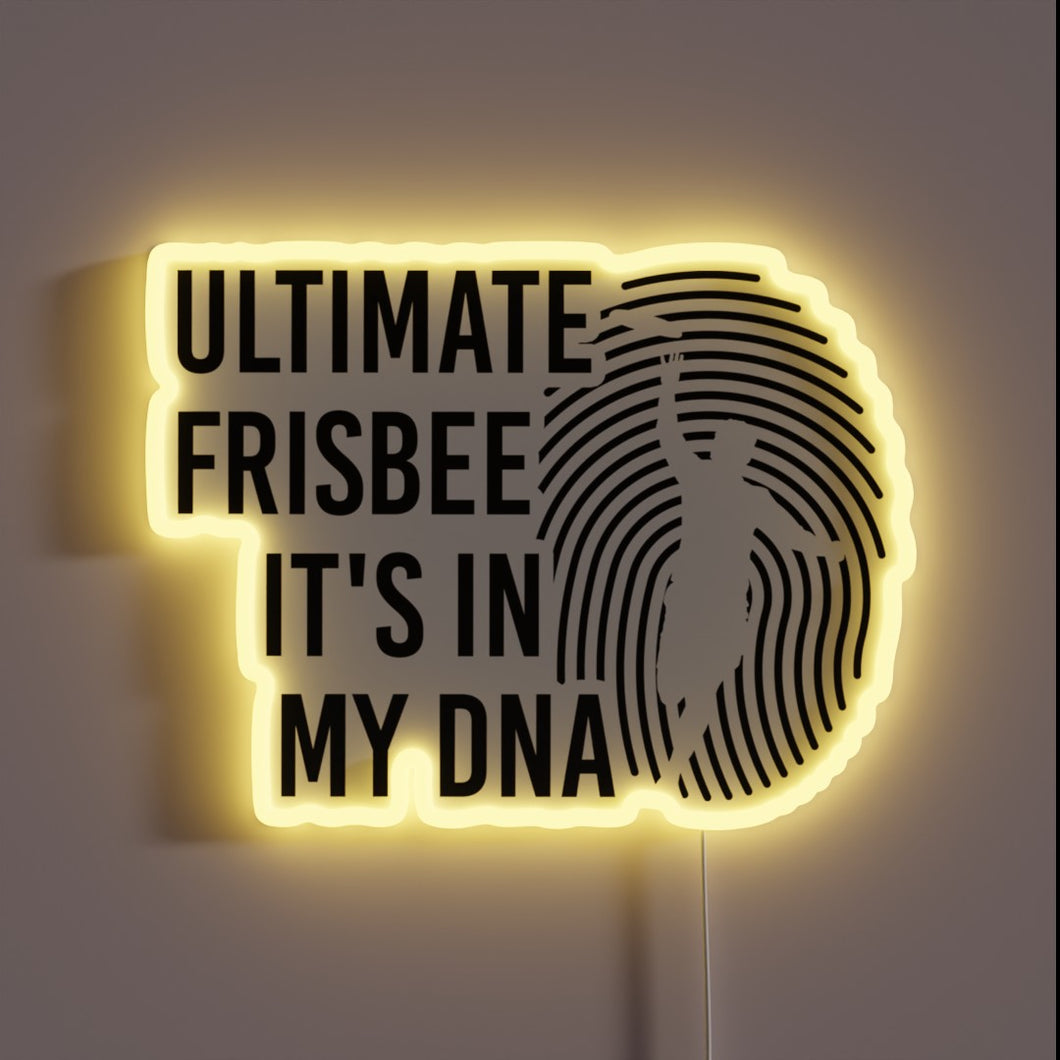 Neon sign celebrating ultimate frisbee passion with humorous DNA twist