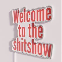 Charger l&#39;image dans la galerie, Vibrant Neon Sign Decor with Edgy &#39;Welcome to the Shit Show&#39; Red Accent