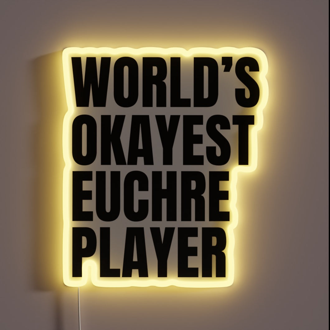 Neon Sign: Proclaiming Humorous Bragging Rights in Euchre Enthusiast Spaces