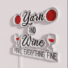 Charger l&#39;image dans la galerie, Bright Neon Sign Reads Yarn and Wine Make Everything Fine