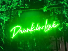 Charger l&#39;image dans la galerie, Buy a Drunk in Love Neon Sign