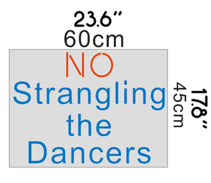 NO strangling the Dancers neon led light