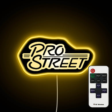 Pro Street neon sign