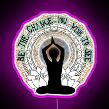 Charger l&#39;image dans la galerie, Be The Change You Wish To See RGB neon sign  pink
