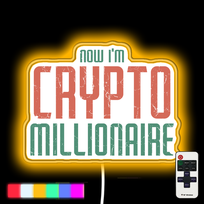 Now I'm Crypto millionaire neon led sign