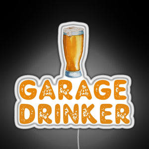 Garage Drinker RGB neon sign white 