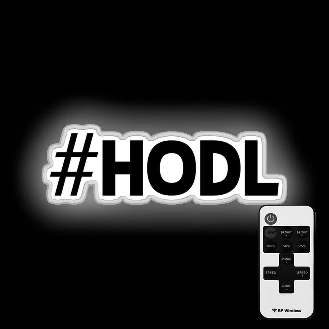 #HODL Crypto Cryptocurrency HODL Gift Idea neon sign