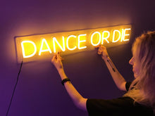 Charger l&#39;image dans la galerie, Dance or die sign Custom