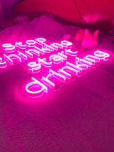 Charger l&#39;image dans la galerie, Stop Thinking Start Drinking neon sign