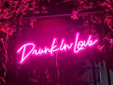 Drunk in love neon sign for sale - custom
