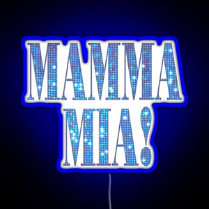 Mamma Mia disco RGB neon sign blue