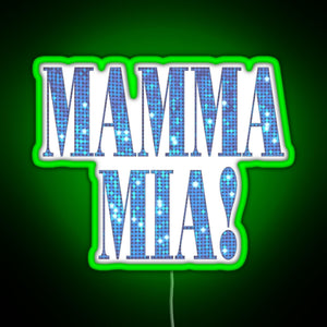 Mamma Mia disco RGB neon sign green