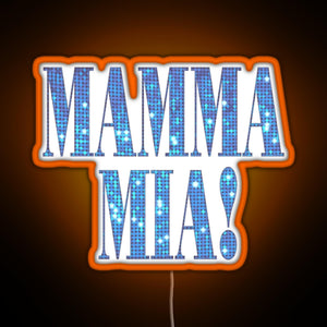 Mamma Mia disco RGB neon sign orange