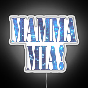 Mamma Mia disco RGB neon sign white 