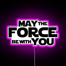 Charger l&#39;image dans la galerie, MAY THE FORCE BE WITH YOU GRAPHICS RGB neon sign  pink