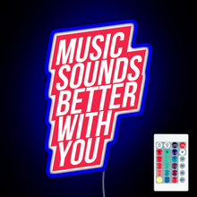 Charger l&#39;image dans la galerie, Music Sounds Better With You red RGB neon sign remote
