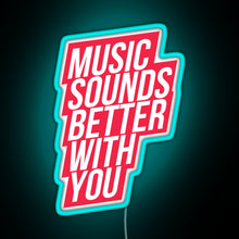 Charger l&#39;image dans la galerie, Music Sounds Better With You red RGB neon sign lightblue 