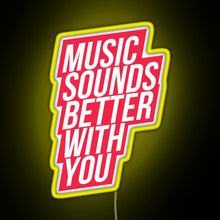Charger l&#39;image dans la galerie, Music Sounds Better With You red RGB neon sign yellow